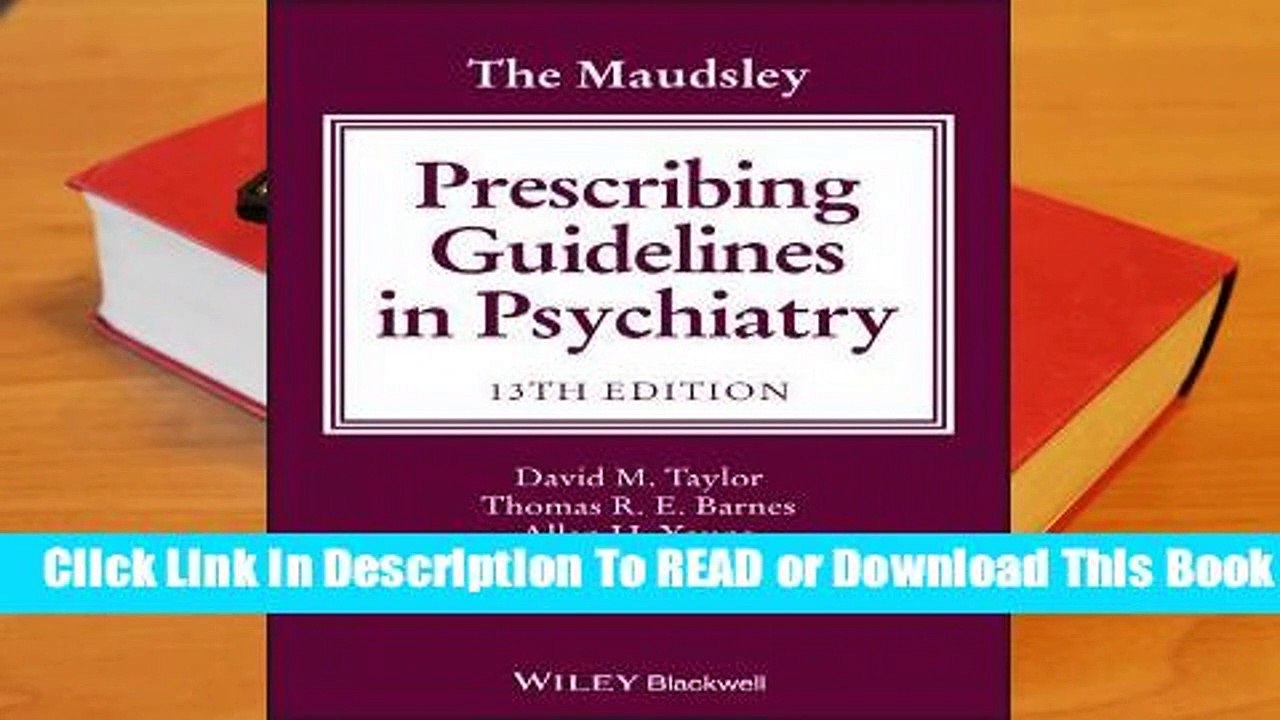 The Maudsley Prescribing Guidelines in Psychiatry  For Kindle