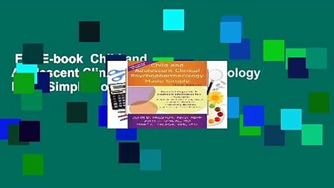 Full E-book  Child and Adolescent Clinical Psychopharmacology Made Simple Complete