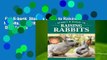 Full E-book  Storey's Guide to Raising Rabbits, 5th Edition: Breeds, Care, Housing  Best Sellers