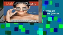 Full version  The Adobe Photoshop Lightroom Classic CC Book for Digital Photographers (Voices