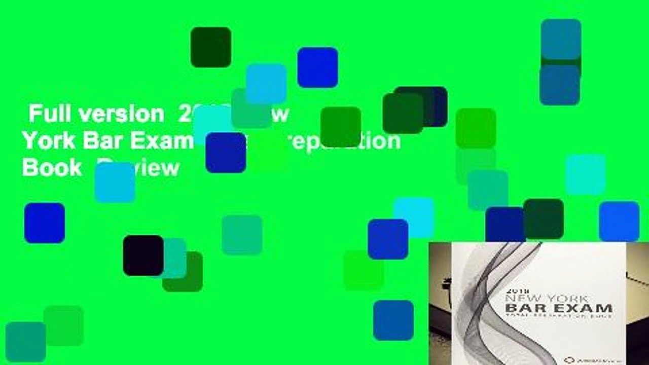 Full version  2018 New York Bar Exam Total Preparation Book  Review