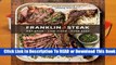 Online Franklin Steak: Dry-Aged. Live-Fired. Pure Beef.  For Full