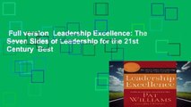 Full version  Leadership Excellence: The Seven Sides of Leadership for the 21st Century  Best