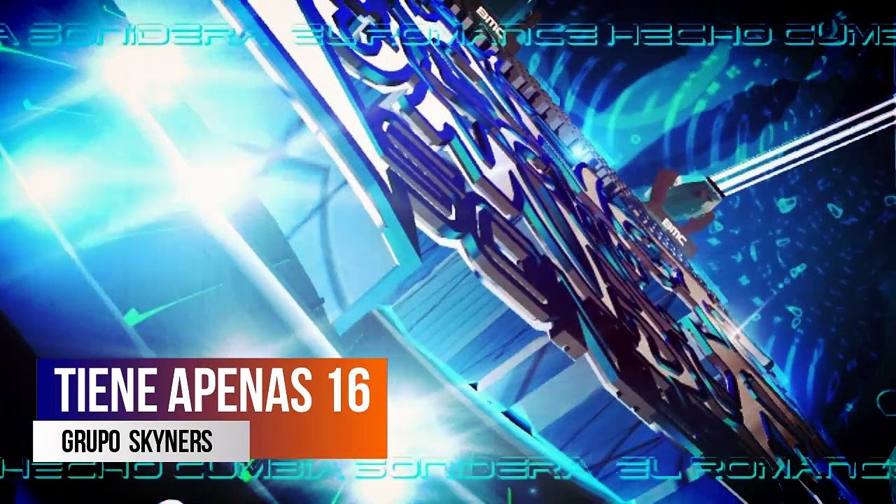 TIENE APENAaS 16 grupo SKYNERS cumbia ROMANTICA 2029
