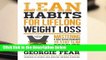 Lean Habits For Lifelong Weight Loss  For Kindle