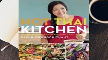 Online Hot Thai Kitchen: Demystifying Thai Cuisine with Authentic Recipes to Make at Home  For Free