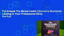 Full E-book The Mental Health Clinician's Workbook: Locking In Your Professional Skills  For Full