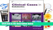Clinical Cases in Endodontics  Review