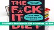 About For Books  The F*ck It Diet: Stop Dieting and Start Taking Up Space  Review