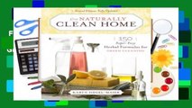 Full E-book  The Naturally Clean Home: 150 Super-Easy Herbal Formulas for Green Cleaning  For