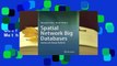 Full version  Spatial Network Big Databases: Queries and Storage Methods  Review