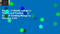 About For Books  Manga in Theory and Practice: The Craft of Creating Manga by Hirohiko Araki