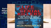 Full version  My Life Among the Serial Killers: Inside the Minds of the World s Most Notorious