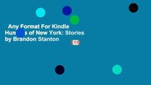 Any Format For Kindle  Humans of New York: Stories by Brandon Stanton