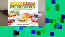 Full E-book Easy Keto Breakfasts: 60  Low-Carb Recipes to Jump-Start Your Day  For Kindle