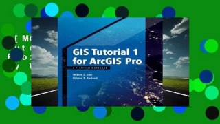 [MOST WISHED]  GIS Tutorial 1 for Arcgis Pro: A Platform Workbook by Wilpen L Gorr