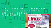 Full version  A Practical Guide to Linux Commands, Editors, and Shell Programming  For Online