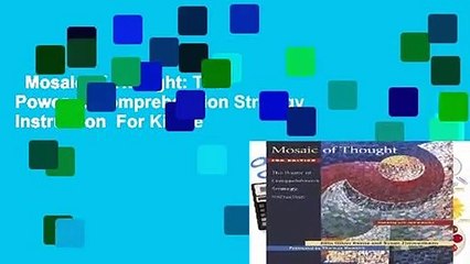 Mosaic of Thought: The Power of Comprehension Strategy Instruction  For Kindle