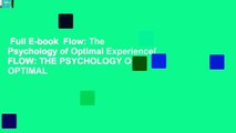 Full E-book  Flow: The Psychology of Optimal Experience[ FLOW: THE PSYCHOLOGY OF OPTIMAL