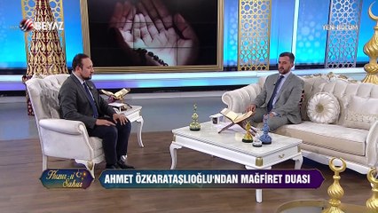 Huzur-u Sahur 17 Mayıs 2019