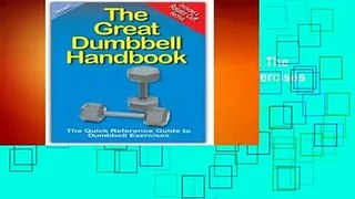 [Read] The Great Dumbbell Handbook: The Quick Reference Guide to Dumbbell Exercises  Review