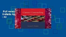 Full version  Career Counseling: A Holistic Approach  Best Sellers Rank : #2