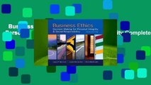 Business Ethics: Decision-Making for Personal Integrity and Social Responsibility Complete