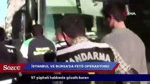 İstanbul ve Bursa’da FETÖ operasyonu: 97 şüpheli hakkında gözaltı kararı