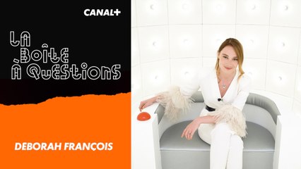La Boîte à Questions de Déborah François – 16/05/2019