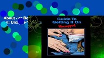 About For Books  Guide to Getting it on: Unzipped  Best Sellers Rank : #2