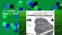Full E-book  Superintelligence: Paths, Dangers, Strategies  Best Sellers Rank : #2