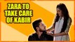Zara to take care of Kabir in TV show Ishq Subhan Allah