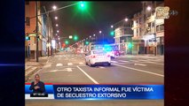 Taxista informal es víctima de secuestro extorsivo