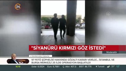 "Siyanürü kırmızı göz istedi"