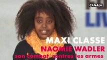 Naomie Walder  se bat contre les armes  à feu aux Etats Unis - C'est la Maxi  Classe !