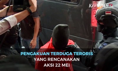 Ini Pengakuan Terduga Teroris yang Rencanakan Teror 22 Mei