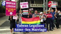 Taiwan Legalizes Same-Sex Marriage