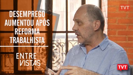 Desemprego aumentou após reforma trabalhista