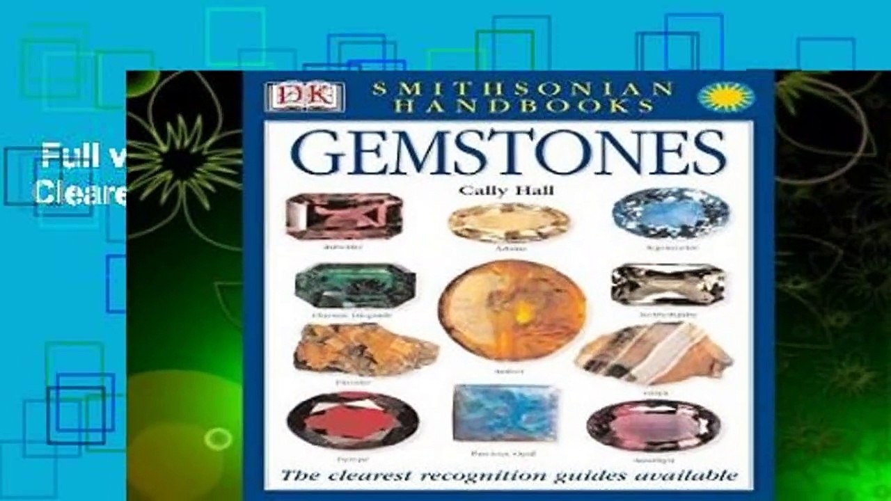 Full version  Handbooks: Gemstones: The Clearest Recognition Guide Available (Smithsonian
