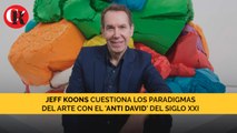 Jeff Koons cuestiona los paradigmas del arte con el 'Anti David' Del Siglo XXI