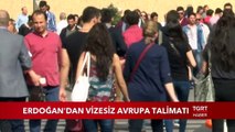 Cumhurbaşkanı Erdoğan'dan Vizesiz Avrupa Talimatı