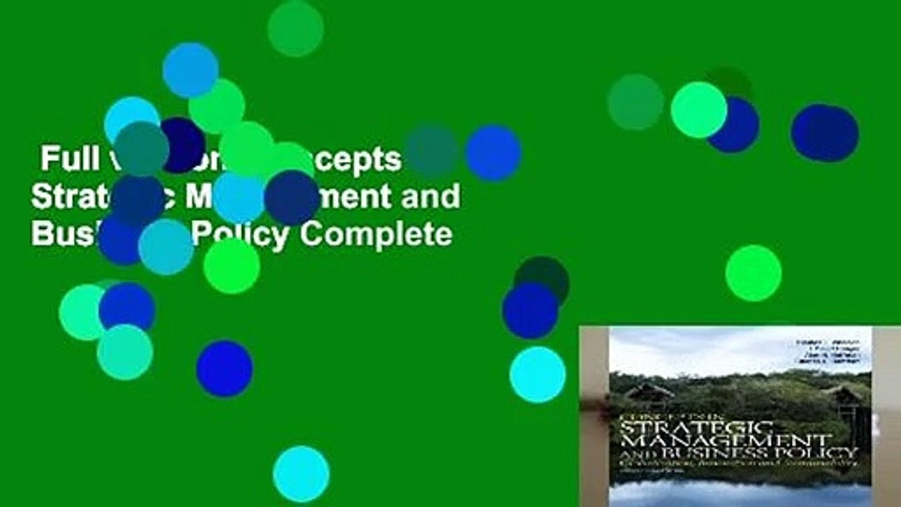 Full version  Concepts in Strategic Management and Business Policy Complete