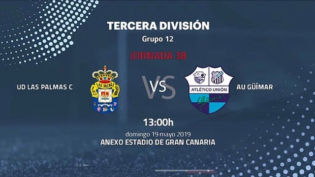 Previa partido entre UD Las Palmas C y AU Güímar Jornada 38 Tercera División