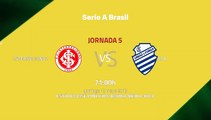 Previa partido entre Internacional y CSA Jornada 5 Liga Brasileña