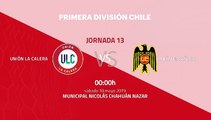Previa partido entre Unión La Calera y Unión Española Jornada 13 Primera Chile