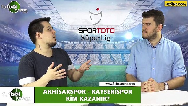 Akhisarspor - Kayserispor maçını kim kazanır?