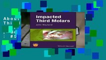 About For Books  Impacted Third Molars {Complete  | For Kindle | Review | Best Sellers Rank : #5