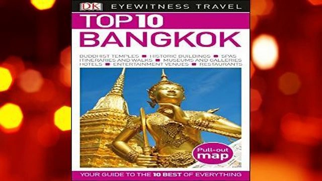 Full E-book Top 10 Bangkok (DK Eyewitness Top 10 Travel Guides) For Kindle