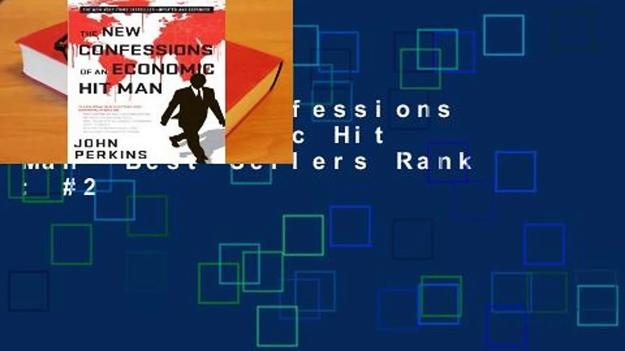 The New Confessions of an Economic Hit Man  Best Sellers Rank : #2