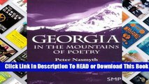 Full version  Georgia: In the Mountains of Poetry  Review